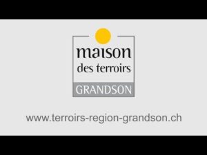 La maison des terroirs de Grandson